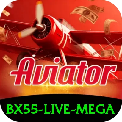 bx55 - Live Mega - pro