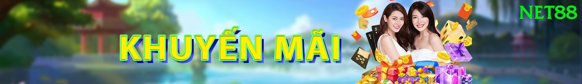 Khuyến Mãi Hấp Dẫn - net88 - Game sinh tồn